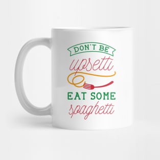 Upsetti Spaghetti Mug